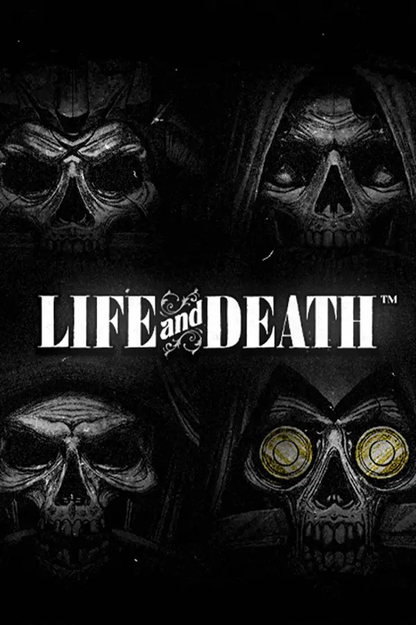 Life and Death